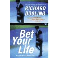 Bet Your Life