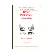 Basic Personal Counseling: A Training Manual for Counselors
