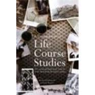 A Companion to Life Course Studies: the Social and Historical Context of the British Birth Cohort Studies