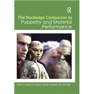 The Routledge Companion to Puppetry and Material Performance