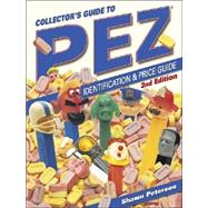 Collector's Guide to Pez