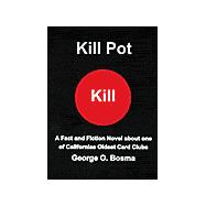 Kill Pot