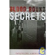 Blood Bound Secrets