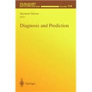 Diagnosis and Prediction