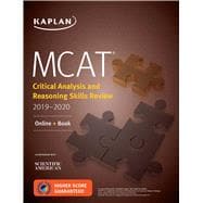 Kaplan Mcat Critical Analysis and Reasoning Skills Review 2019-2020