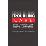 Troubling Care