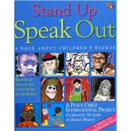 Stand Up Speak Out: A Book About Children's Rights