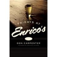 Fridays At Enrico's A Novel