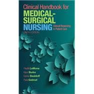 Clinical Handbook for Medical-Surgical Nursing Clinical Reasoning in Patient Care