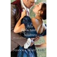 His Reluctant Mistress
