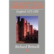 The Closing of the Middle Ages? England 1471 - 1529