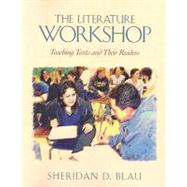 The Literature Workshop: Teaching Texts and Their Readers