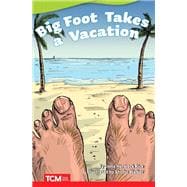 Big Foot Takes a Vacation ebook