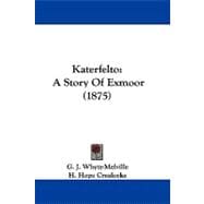 Katerfelto : A Story of Exmoor (1875)