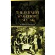 The Royalist War Effort: 1642-1646