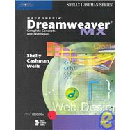 Macromedia Dreamweaver MX : Complete Concepts and Techniques