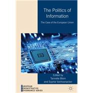 The Politics of Information The Case of the European Union