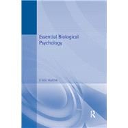 Essential Biological Psychology
