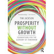 Prosperity without Growth: Foundations for the economy of tomorrow