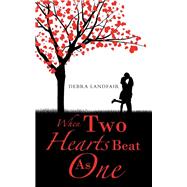 When Two Hearts Beat As One