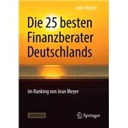 Die 25 Besten Finanzberater Deutschlands Im Ranking Von Jean Meyer