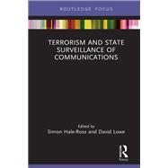 Terrorism and State Surveillance of Communications