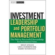 Investment Leadership and Portfolio Management The Path to Successful Stewardship for Investment Firms