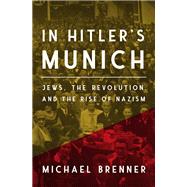 In Hitler's Munich