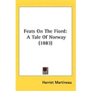 Feats on the Fiord : A Tale of Norway (1883)