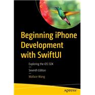 Beginning iPhone Development with SwiftUI