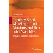 Topology-based Modeling of Textile Structures and Their Joint Assemblies