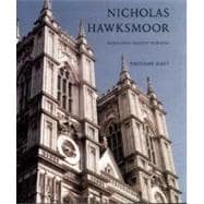 Nicholas Hawksmoor : Rebuilding Ancient Wonders