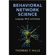 Behavioral Network Science