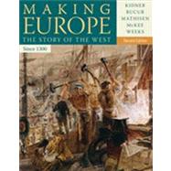 Making Europe: The Story of the West, Since 1300, 2nd ed.