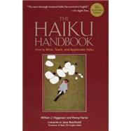 The Haiku Handbook #25th Anniversary Edition How to Write, Teach, and Appreciate Haiku