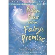 Philippa Fisher and the Fairy's Promise: Library Edition