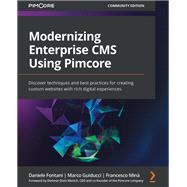 Modernizing Enterprise CMS Using Pimcore,9781801075404