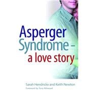 Asperger Syndrome-a Love Story