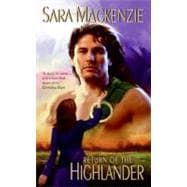 Return of the Highlander (The Immortal Warriors)