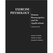 Exercise Physiology : Human Bioenergetics and Its Applications with PowerWeb Bind-in Card