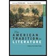 The American Tradition in Literature (Volume I) with ARIEL American