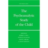 The Psychoanalytic Study of the Child; Volume 62