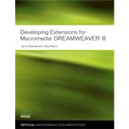 Developing Extensions for Macromedia Dreamweaver 8 : Extending Dreamweaver