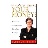 Who's Minding Your Money: Financial Intelligence for Canadian Investors