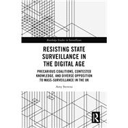 Resisting State Surveillance in the Digital Age