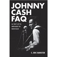 Johnny Cash FAQ All That's Left to Know About the Man in Black