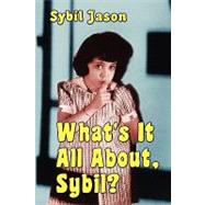What's It All About, Sybil?: The Sybil Jason International Fan Club