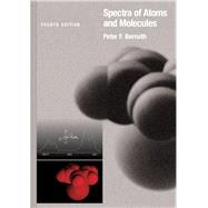 Spectra of Atoms and Molecules