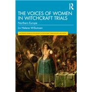 The Voices of Women in Witchcraft Trials