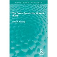 The South Seas in the Modern World